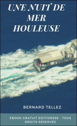 UNE NUIT DE MER HOULEUSE