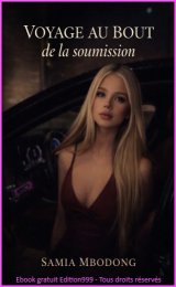 Voyage au bout de la soumission