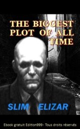 The biggest plot of all time