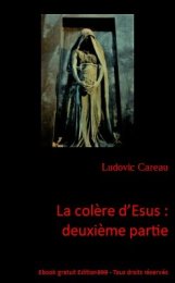 La colère d'Esus : deuxième partie