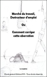Le marché du travail, Destructeur d'emploi