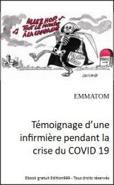 Témoignage d'une infirmière pendant la crise du COVID 19