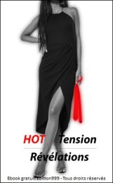 Hot tension révélation