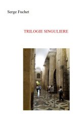 Trilogie singulière