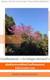 Confinement : « Le temps retrouvé »