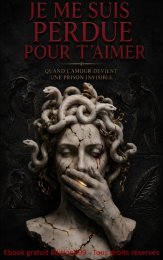 Je me suis perdue pour t'aimer