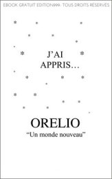 ORELIO "Un monde nouveau "
