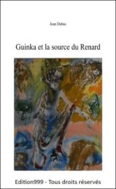 Guinka et la source du Renard