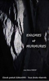 Enigmes et Murmures