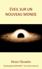 ÉVEIL SUR UN NOUVEAU MONDE