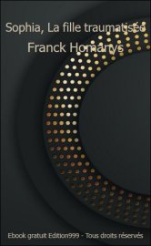 Sophia, La fille traumatisée