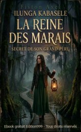 La Reine des Marais, Secret de son grand-père