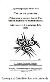 Le journal presque intime N°11. Cancer du pancréas