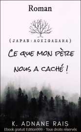 Ce que mon père nous a cachés !