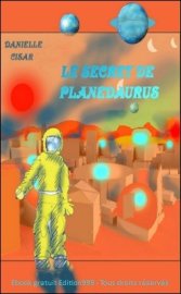 Le secret de Planedaurus