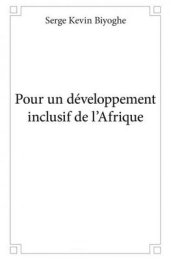 Pour un développement inclusif de l'Afrique