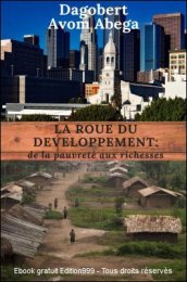 LA ROUE DU DÉVELOPPEMENT : de la pauvreté aux richesses