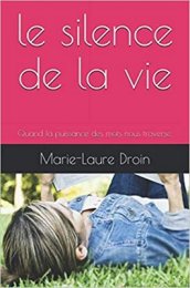 Le silence de la vie