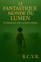 Le Fantastique Monde Du Lumen