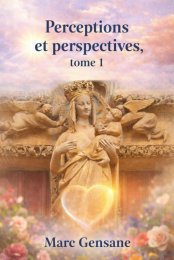 Perceptions et perspectives, tome 1