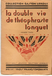 La Double vie de Théophraste Longuet