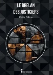 Le brelan des justiciers