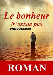 Le bonheur n'existe pas