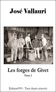 Les Forges de Givet tome 3