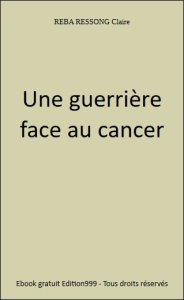 Une guerrière face au cancer