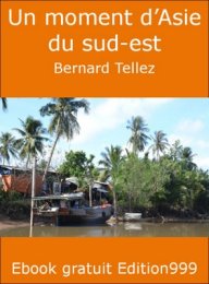 Un moment d'Asie du sud-est