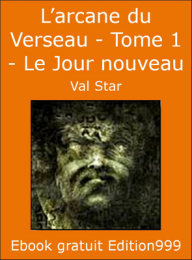 L'arcane du Verseau - Tome 1 - Le Jour nouveau