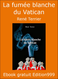 La fumée blanche du Vatican