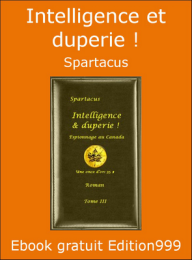 Intelligence et duperie !
