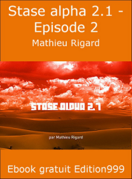 Stase alpha 2.1 - Episode 2