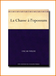 La Chasse à l'opossum