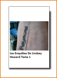 Les Enquêtes De Lindsay Howard Tome 1