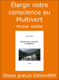 Élargir notre conscience au Multivert