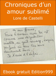 Chroniques d'un amour sublimé
