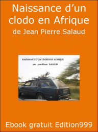 Naissance d'un clodo en Afrique