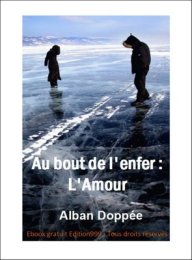 Au bout de l'enfer : l'Amour