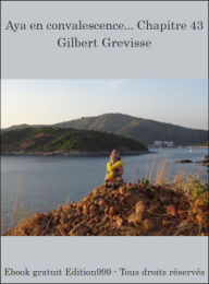 Aya en convalescence... Chapitre 43