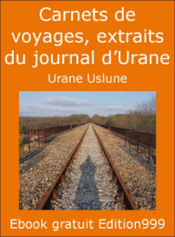Carnets de voyages, extraits du journal d'Urane