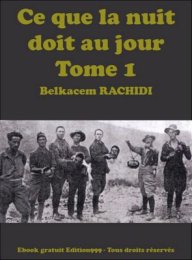 Ce que la nuit doit au jour Tome 1