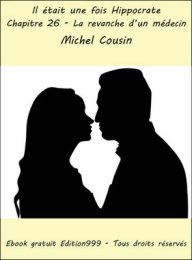 La revanche d'un médecin