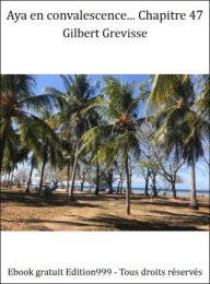 Aya en convalescence... Chapitre 47