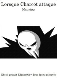 Lorsque Charcot attaque
