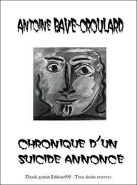 Chronique d'un suicide annoncé