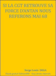 Si la CGT retrouve sa force d'antan, nous referons Mai 68