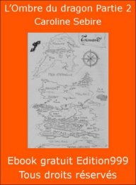 L'Ombre du dragon Partie 2