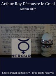 Arthur Roy Découvre le Graal